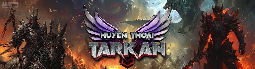 MU Huyền Thoại Tarkan Mobile